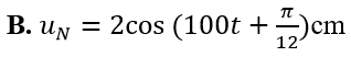 Nguồn sóng O có phương trình u0=2cos⁡(100t+pi /3)cm, phần tử M nằm trên  (ảnh 3)