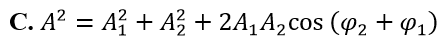 Hai dao động điều hòa cùng phương có phương trình lần lượt là x1= A1 cos ( wt+ phi 1) (ảnh 3)