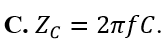 Công thức xác định dung kháng của tụ điện C đối với tần số f là: (ảnh 3)