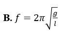 Một con lắc đơn chiều dài l dao động điều hòa tại nơi có gia tốc trọng trường g với biên độ góc nhỏ. Tần số của dao động là (ảnh 2)