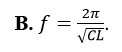 Tần số của dao động điện từ trong khung dao động thoả mãn hệ thức nào sau đây? (ảnh 2)