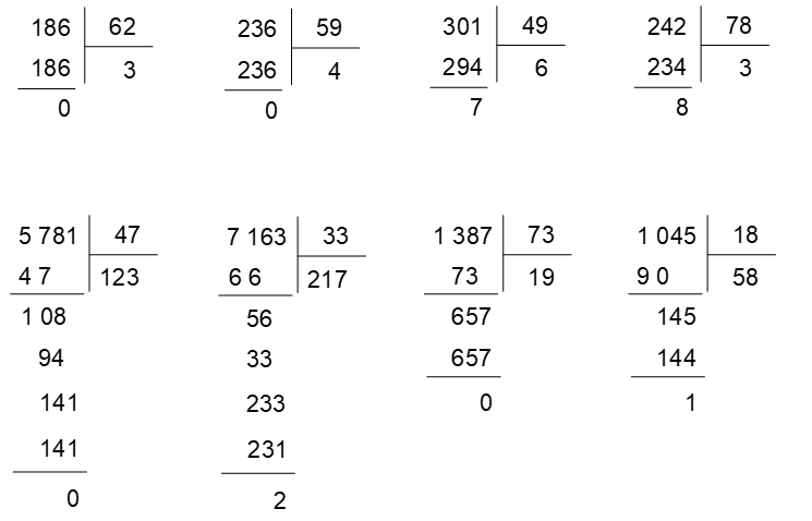 Đặt tính rồi tính:  a) 186 : 62  236 : 59  301 : 49  242 : 78  b) 5 781 : 47 7 163 : 33 1 387 : 73 1 045 : 18 (ảnh 1)