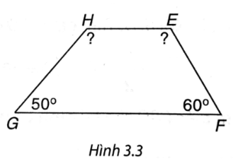 Tính góc chưa biết của tứ giác trong Hình 3.3, biết rằng  góc H = góc E +10 (ảnh 1)