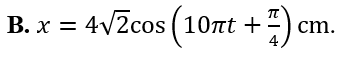 Một vật dao động điều hòa với tần số góc 10pi rad/s. Tại thời điểm t = 0 vật đi qua (ảnh 2)
