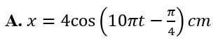 Một vật dao động điều hòa với tần số góc 10pi rad/s. Tại thời điểm t = 0 vật đi qua (ảnh 1)