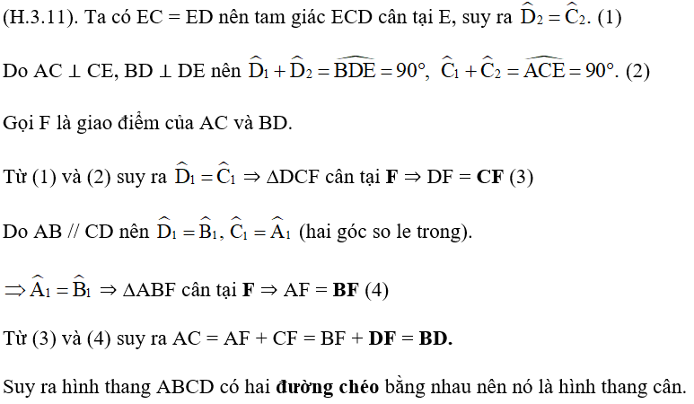 Cho hình thang ABCD (AB // CD). Kẻ đường thẳng vuông góc với AC tại C và đường thẳng vuông góc với BD tại D, hai đường thẳng này cắt nhau tại E. Chứng minh rằng nếu EC = ED thì hình thang ABCD là hình thang cân. (ảnh 2)