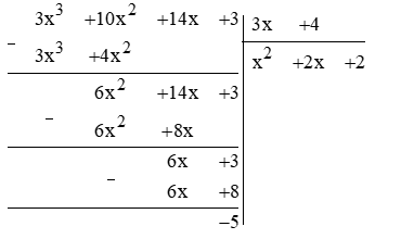 Thực hiện phép chia (3x^3 + 10x^2 + 14x + 3) : (3x + 4) (ảnh 1)