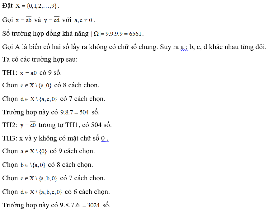 Hai bạn Quang và Tùng cùng viết ngẫu nhiên ra một số tự nhiên gồm hai chữ số phân biệt. Xác suất để hai số được viết ra có ít nhất một chữ số (ảnh 1)