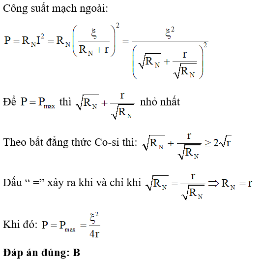 Khi một tải R nối vào nguồn suất điện động   và điện trở trong r, thấy công suất mạch ngoài cực đại thì: (ảnh 1)