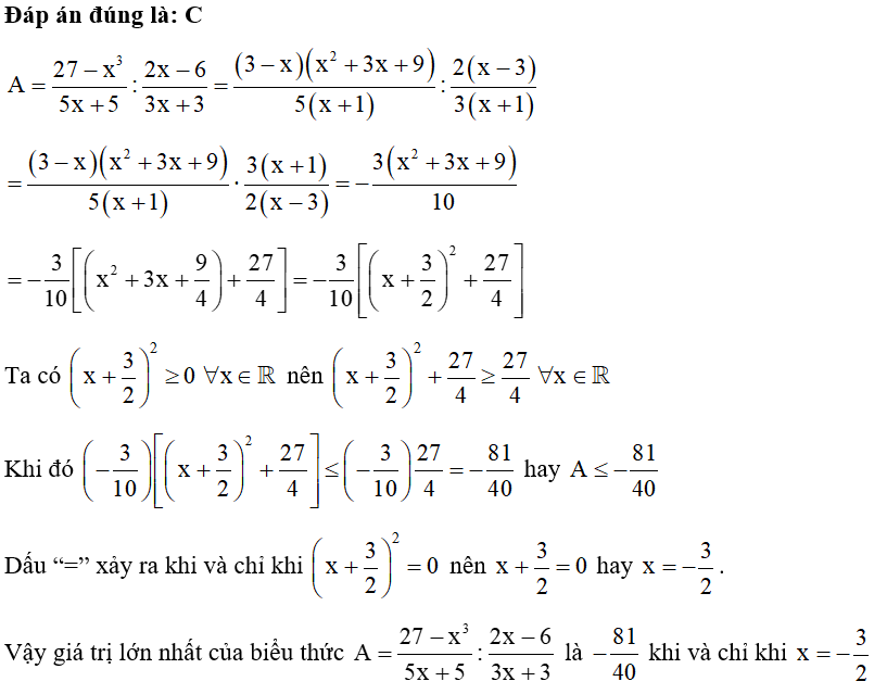 Tìm giá trị lớn nhất của biểu thức A = 27- x^3 / 5x +5 :2x - 6/ 3x +3 (ảnh 1)