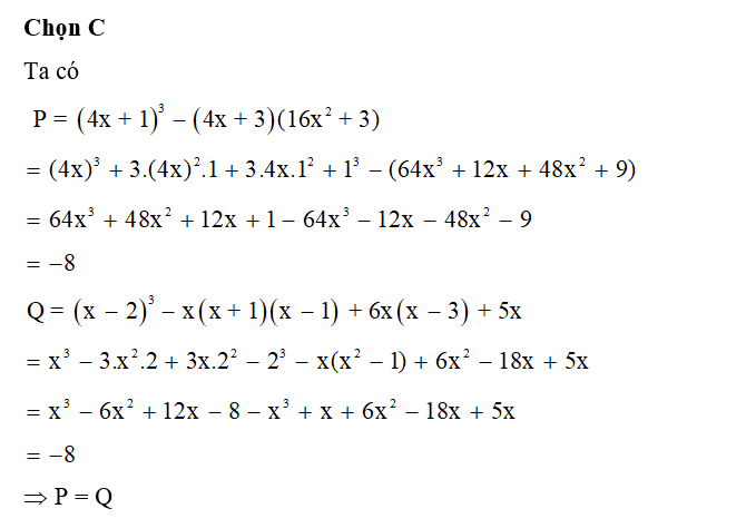 Cho hai biểu thức P= ( 4x+ 1)- ( 1x+ 3) ( 16x^2+ 3) ; Q= ( x-2 ) 63 -x( x+1) (x-1)+ 6x( x-3 ) + 5x . So sánh P và Q? (ảnh 1)