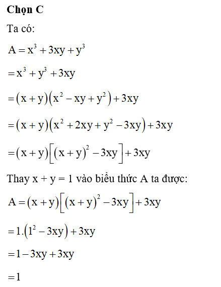 Cho x + y = 1. Giá trị biểu thức A= x^3 + 3xy+ y^3 là (ảnh 1)