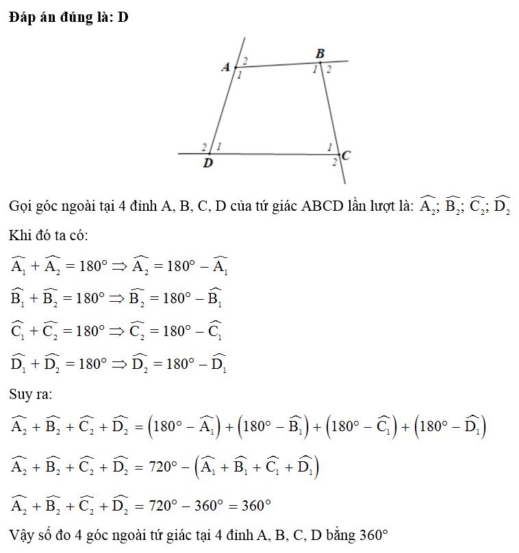 Cho tứ giác ABCD. Tổng số đo các góc ngoài tại 4 đỉnh A, B, C, D là: (ảnh 1)