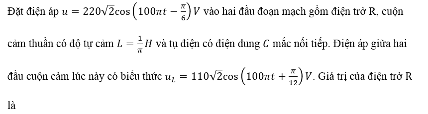 Đặt điện áp u=220căn bậc hai của 2 cos(100 pit-pi/6)V vào hai đầu đoạn mạch gồm điện trở R (ảnh 1)