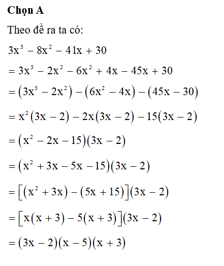 Phân tích đa thức 3x^3- 8x^2 -41 x+ 30 thành nhân tử (ảnh 1)