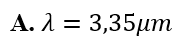 Một kim loại có công thoát là A = 3,5 eV. Cho biết  6,625.10 ^-34 (ảnh 2)