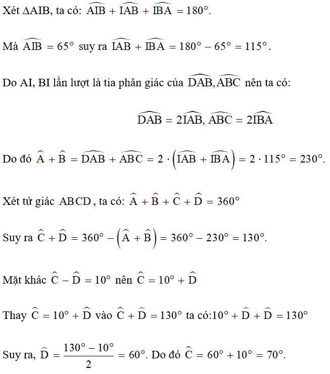 Cho tứ giác ABCD có góc C - góc D = 10 độ. Các tia phân giác của góc A và góc B cắt nhau tại I. Biết (ảnh 2)