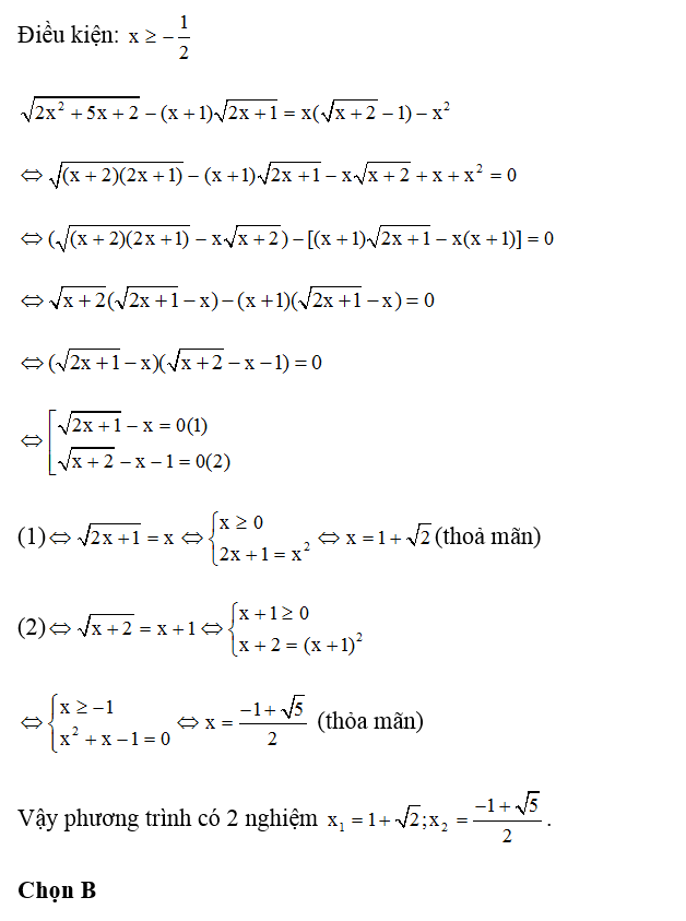 Phương trình căn bậc hai 2x^2 +5x +2 - ( x+1 ) căn bậc hai 2x+1 = x ( căn bậc hai x+2 -1) - x^2 có bao nhiêu nghiệm? (ảnh 1)