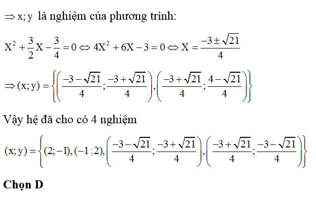 Hệ phương trình x+ y + 2xy+ 3=0 và x^2 + y^2 + xy= 3 có bao nhiêu nghiệm? (ảnh 2)