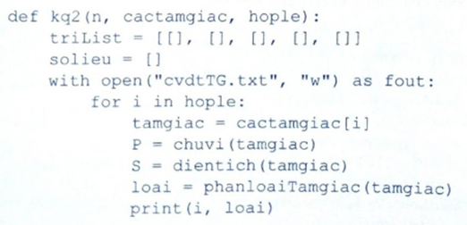 Thực hiện bài tập lớn về lập trình Python xử lí “Tam giác” với các yêu cầu sau: Dữ liệu đầu vào: Nhập từ tệp văn bản tamgiac.txt chứa số liệu độ dài của các tam giác, mỗi dòng trong tệp văn bản chứa ba số a, b, c là số liệu về một tam giác.  (ảnh 5)