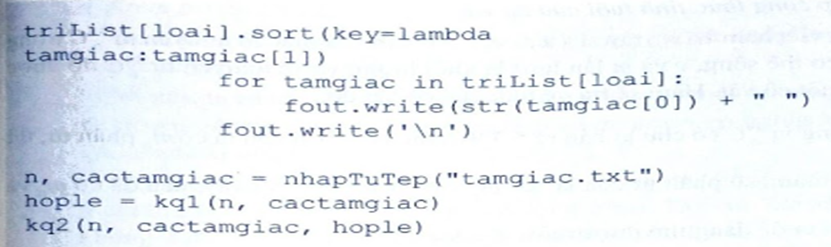 Thực hiện bài tập lớn về lập trình Python xử lí “Tam giác” với các yêu cầu sau: Dữ liệu đầu vào: Nhập từ tệp văn bản tamgiac.txt chứa số liệu độ dài của các tam giác, mỗi dòng trong tệp văn bản chứa ba số a, b, c là số liệu về một tam giác.  (ảnh 13)