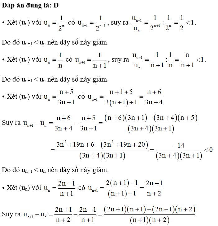 Trong các dãy số (un) cho bởi số hạng tổng quát un sau, dãy số nào là dãy số tăng? (ảnh 1)