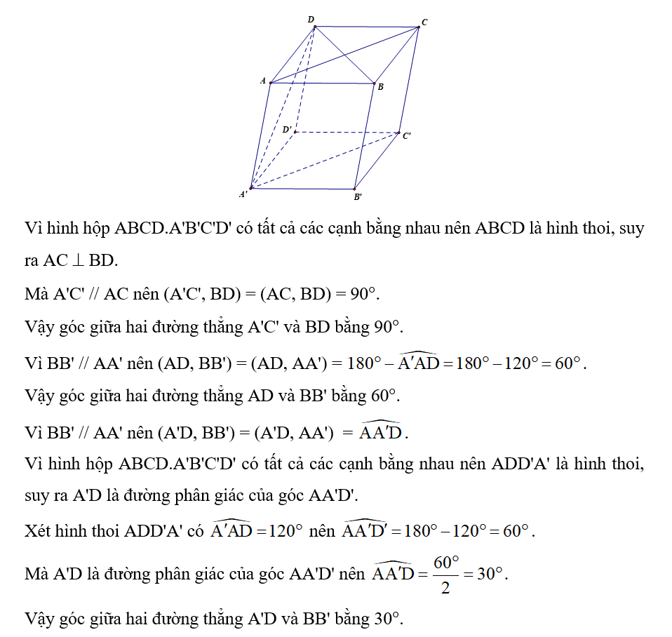 Cho hình hộp ABCD.A'B'C'D' có tất cả các cạnh bằng nhau và góc A'AD bằng 120°. (ảnh 1)