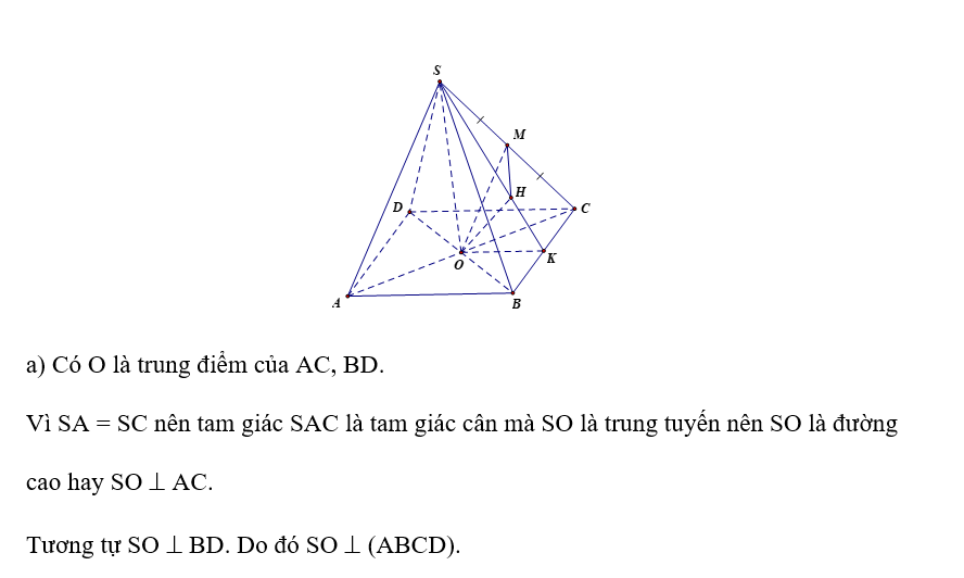 Cho hình chóp S.ABCD có đáy ABCD là hình vuông tâm O và các cạnh đều bằng a. (ảnh 1)