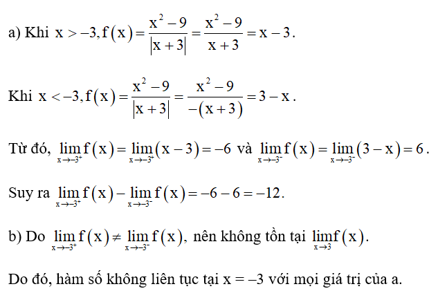 Cho hàm số f(x)= x^2 -9/ trị x+3 khi x khác -3; a khi x = -3  a) Tìm (ảnh 1)
