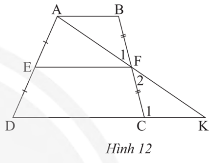 Cho hình thang ABCD (AB // CD) có E và F lần lượt là trung điểm hai cạnh bên AD và BC. Gọi K là giao điểm của AF và DC (Hình 12). a) Tam giác FBA và tam giác FCK có bằng nhau không? Vì sao? (ảnh 1)