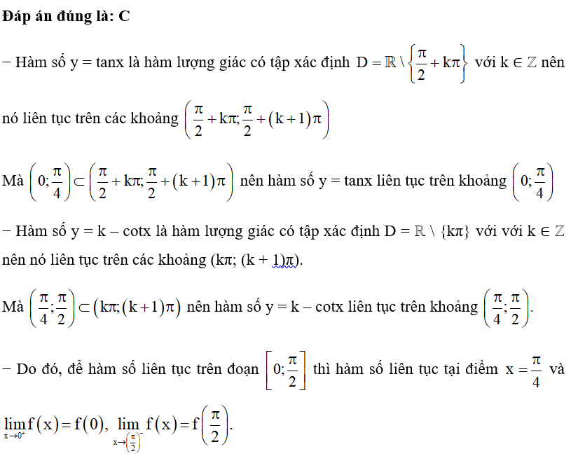 Cho hàm số f(x) = tan x khi 0 khi 0 nhỏ hơn hoặc bằng x nhỏ hơn hoặc bằng pi/4; k- cot x khi pi/4 nhỏ hơn x nhỏ hơn hoặc bằng pi/2 (ảnh 1)