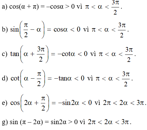 Cho pi nhỏ hơn alpha nhỏ hơn 3pi/2. Xác định dấu của các giá trị lượng giác sau: (ảnh 2)