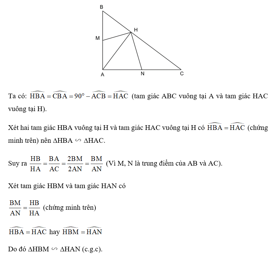 Cho tam giác ABC vuông tại A có đường cao AH. Cho M và N lần lượt là trung điểm của AB và AC (ảnh 1)