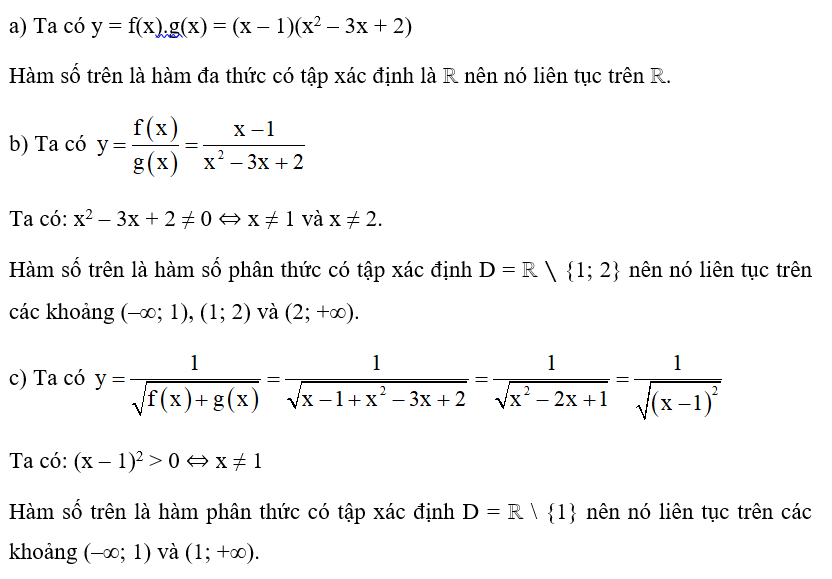 Cho hai hàm số f(x) = x ‒ 1 và g(x) = x^2 ‒ 3x + 2. Xét tính liên tục của các hàm số: (ảnh 1)