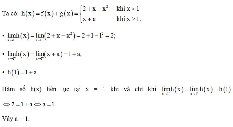Cho hai hàm số f(x)= 2-x khi x nhỏ hơn 1; x^2 +x khi x lớn hơn hoặc bằng 1 và (ảnh 1)