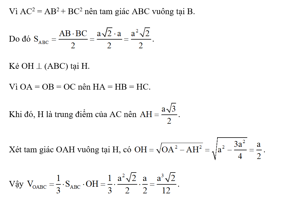 Cho tứ diện OABC có OA = OB = OC = a và góc AOB = 90 độ (ảnh 2)