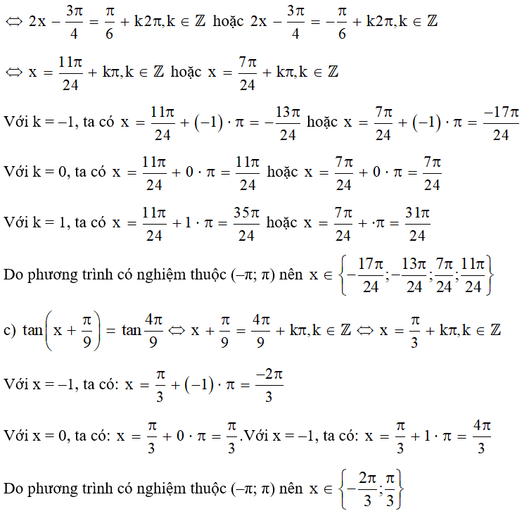 Tìm các nghiệm của mỗi phương trình sau trong khoảng (‒π; π) (ảnh 2)