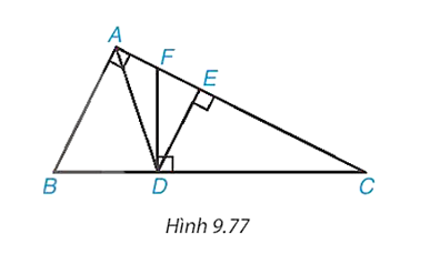 Cho tam giác ABC vuông tại A và các điểm D, E, F như Hình 9.77 sao cho AD là phân giác của (ảnh 1)