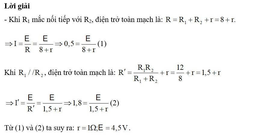 Hai điện trở  mắc vào nguồn điện có suất điện động  và điện trở trong r (ảnh 1)