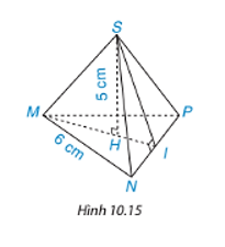 Cho hình chóp tam giác đều S.MNP có độ dài cạnh đáy bằng 6 cm, chiều cao bằng 5 cm (H.10.15).  a) Tính diện tích tam giác MNP. (ảnh 1)