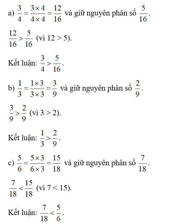 Quy đồng mẫu số rồi so sánh hai phân số:  a) 3/4  và 5/ 16  b) 1/3 và 2/ 9 c) 7/ 18 và 5/6 (ảnh 1)