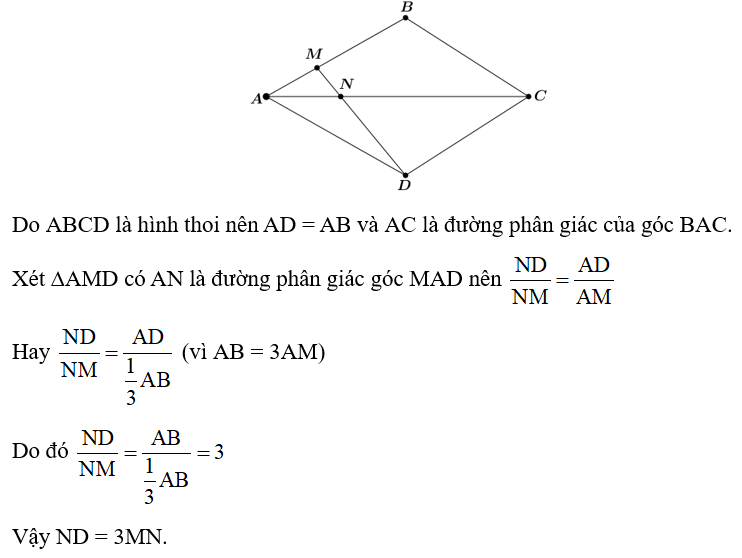 Cho hình thoi ABCD (Hình 44). Điểm M thuộc cạnh AB thoả mãn AB = 3AM. Hai đoạn thẳng AC và DM cắt nhau tại N. Chứng minh ND = 3MN.   (ảnh 2)