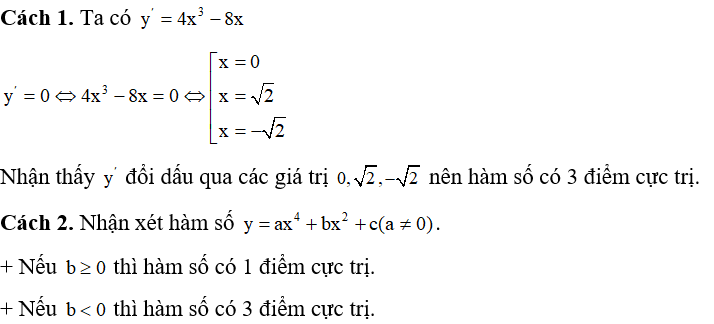Số điểm cực trị của hàm số y= x^4 -4x^2 +1  là: (ảnh 1)