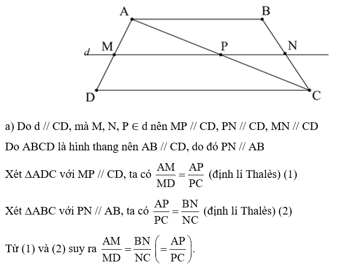 Cho hình thang ABCD (AB // CD) có AB = 4 cm, CD = 6 cm. Đường thẳng d song song với hai đáy và cắt hai cạnh bên AD, BC của hình thang đó lần lượt tại M, N; cắt đường chéo AC tại P. a) Chứng minh   (ảnh 1)