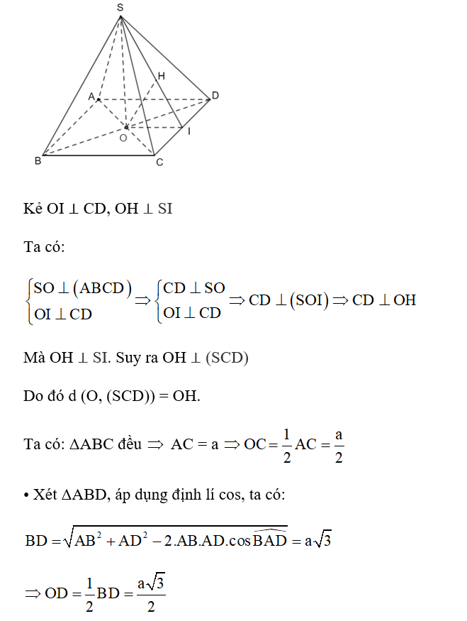 Cho hình chóp S.ABCD có đáy ABCD là hình thoi cạnh a có O là giao điểm của hai đường chéo (ảnh 1)