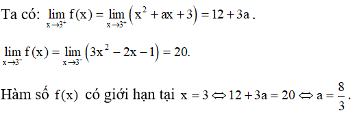 Tìm giá trị của a để hàm số f(x)= {x^2 +ax +3 khi x lớn hơn hoặc bằng 3; 3x^2 -2x - 1 khi x nhỏ hơn 3  có giới hạn tại  . (ảnh 1)