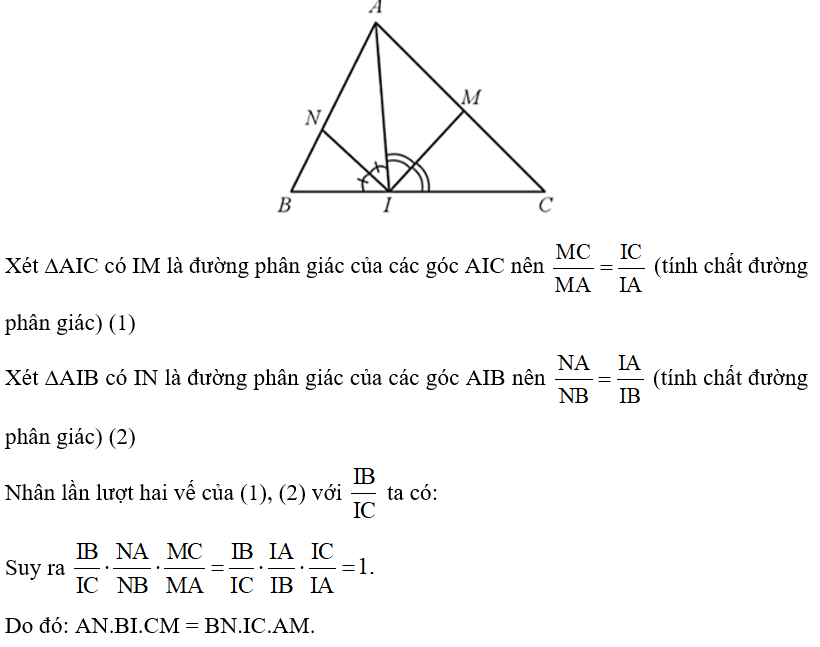 Cho tam giác ABC có ba góc nhọn, điểm I thuộc cạnh BC và IM, IN lần lượt là đường phân giác của các góc AIC và AIB. Chứng minh: AN.BI.CM = BN.IC.AM. (ảnh 1)