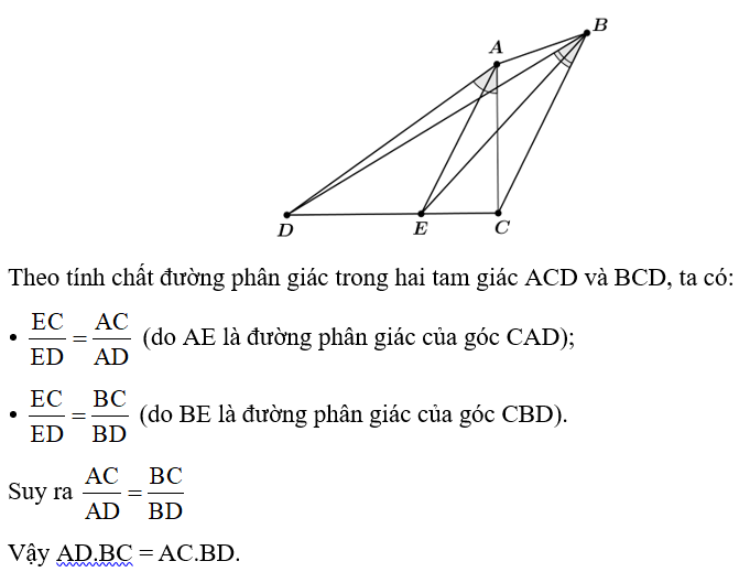 Cho tứ giác ABCD với các tia phân giác của các góc CAD và CBD cùng đi qua điểm E thuộc cạnh CD (Hình 45 . Chứng minh AD.BC = AC.BD. (ảnh 2)