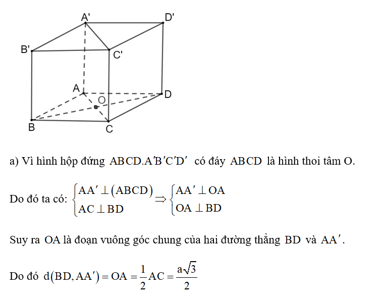 Cho hình hộp đứng ABCD.A′B′C′D′ có cạnh bên AA′ = 2a và đáy ABCD là hình thoi có AB = a và (ảnh 1)