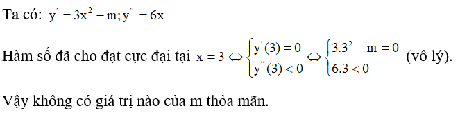Cho hàm số y = x^3 -mx +2 . Có bao nhiêu giá trị của m để hàm số đã cho đạt cực đại tại    (ảnh 1)